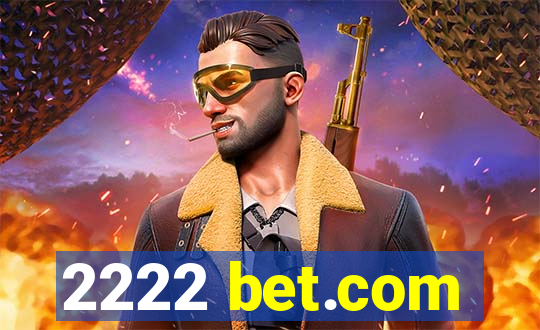 2222 bet.com